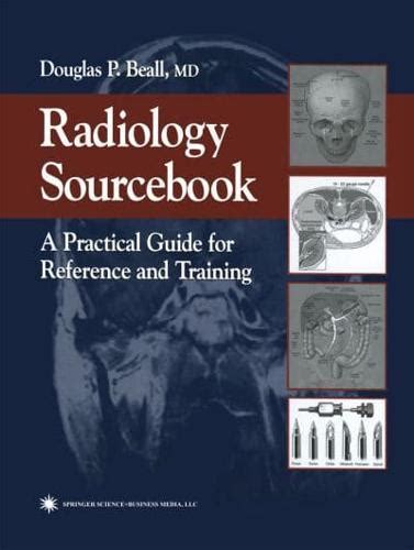 Radiology Sourcebook A Practical Guide for Reference and Training Epub